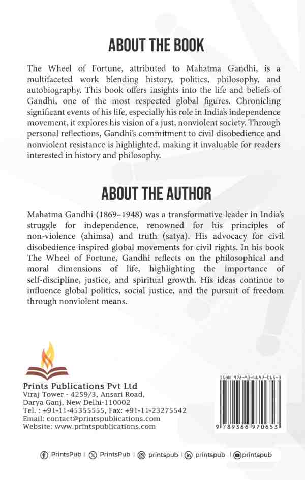 The Wheel of Fortune: Reflections on Nonviolence, Freedom, and Gandhi’s Vision Prints Publications