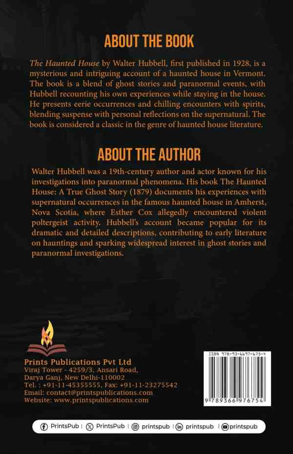 The Haunted House: A Chilling Account of Ghostly Encounters in Vermont Prints Publications