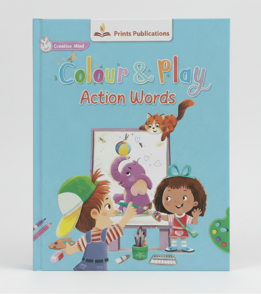 Colour and Play: Action Words – Fun Learning Colouring Book for Kids Prints Publications