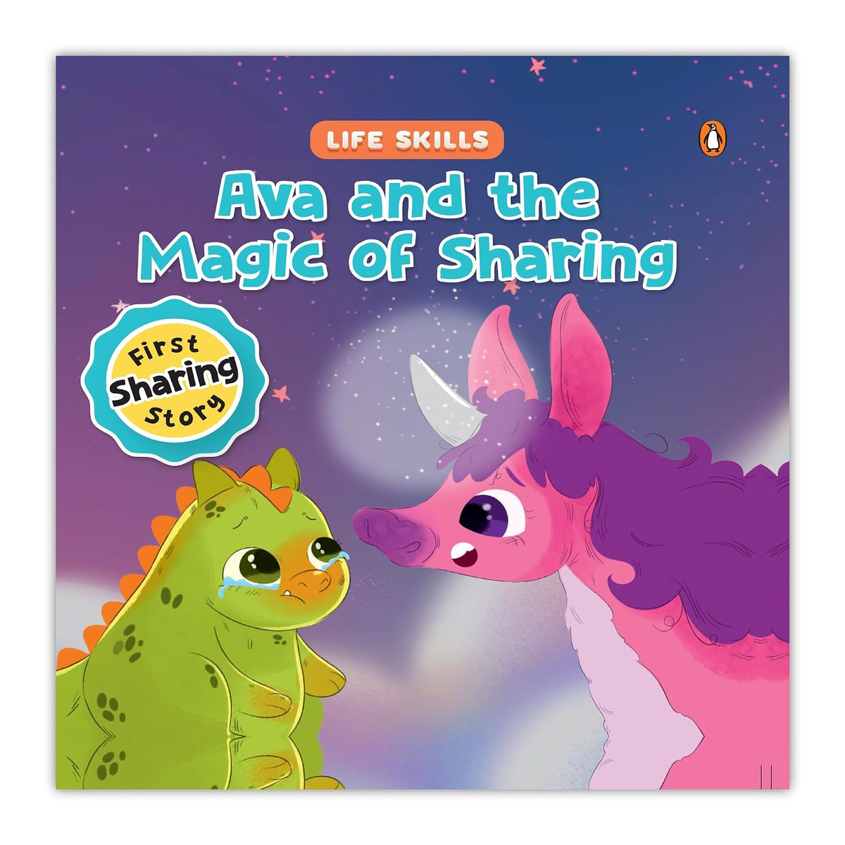Life Skills Series-Ava and the Magic of Sharing: Power of Sharing, Empathy & Friendship