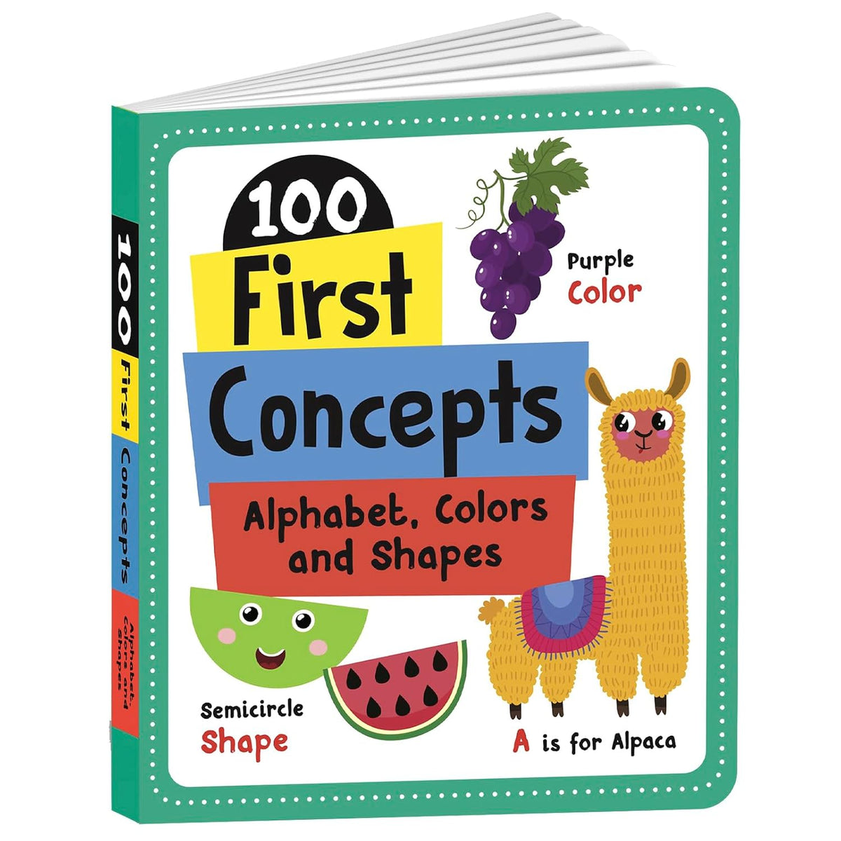 100 First Concepts: Alphabet, Shapes and