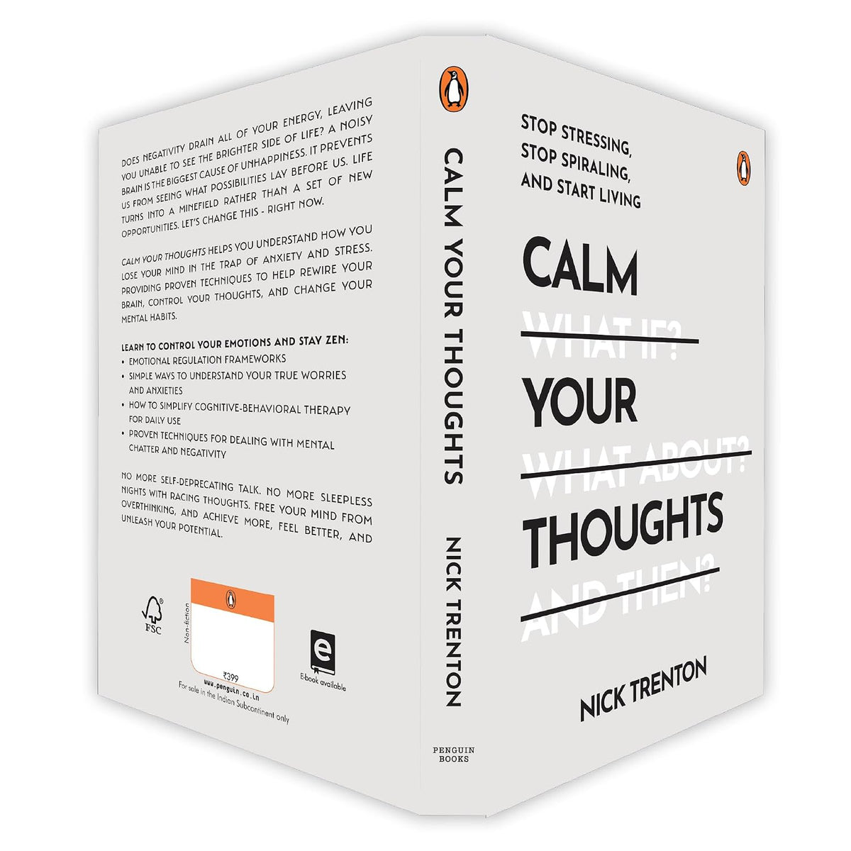 Calm Your Thoughts: Stop Stressing, Stop Spiraling, And Start Living
