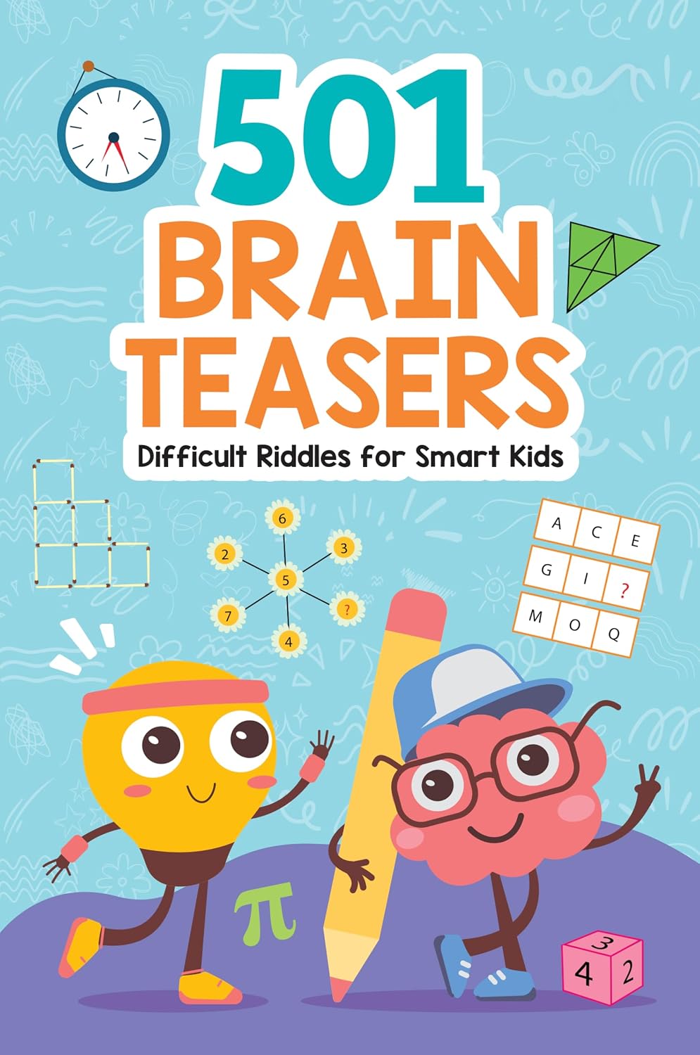 Brain Teasers: 501 Difficult Riddles for Smart Kids