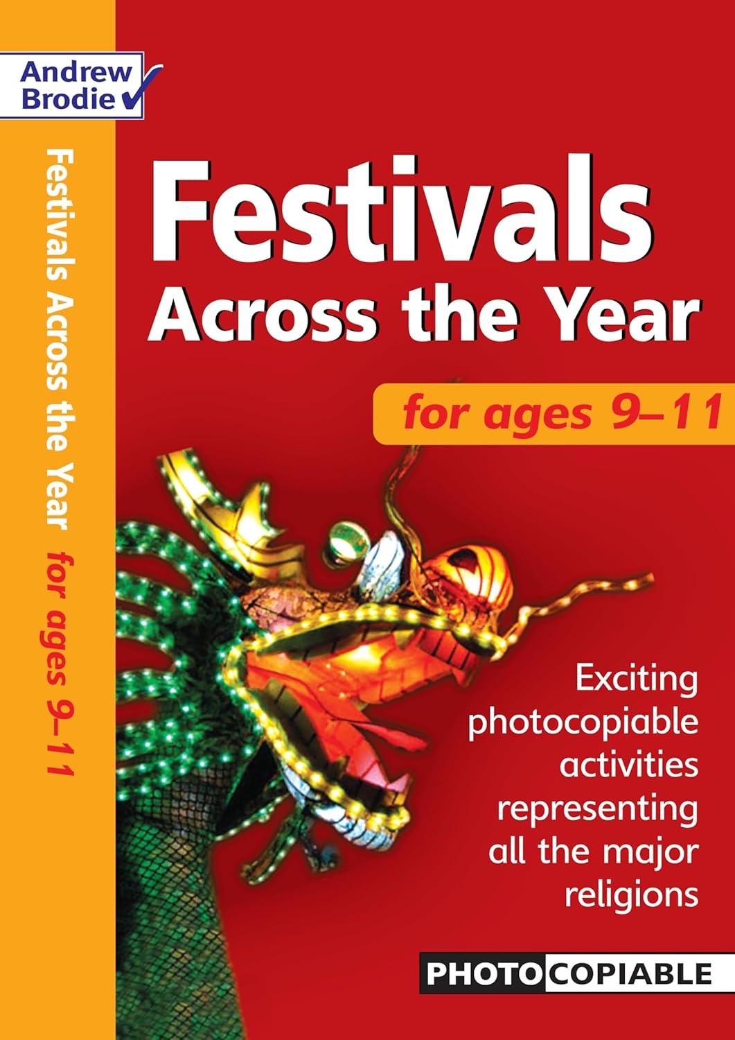 Festivals Across the Year (Ages 9–11) – Discover Celebrations Around the World Om Books International