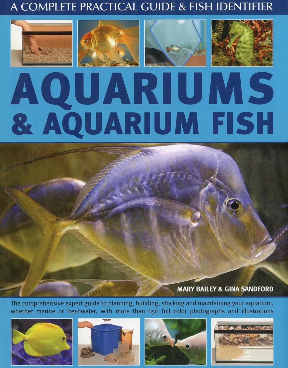 A Complete Practical Guide and Fish Identifier: Aquariums and Aquarium Fish Om Books International