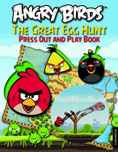 ANGRY BIRDS THE GREAT EGG HUNT PRESS OUT AND PLAY BOOK Om Books International