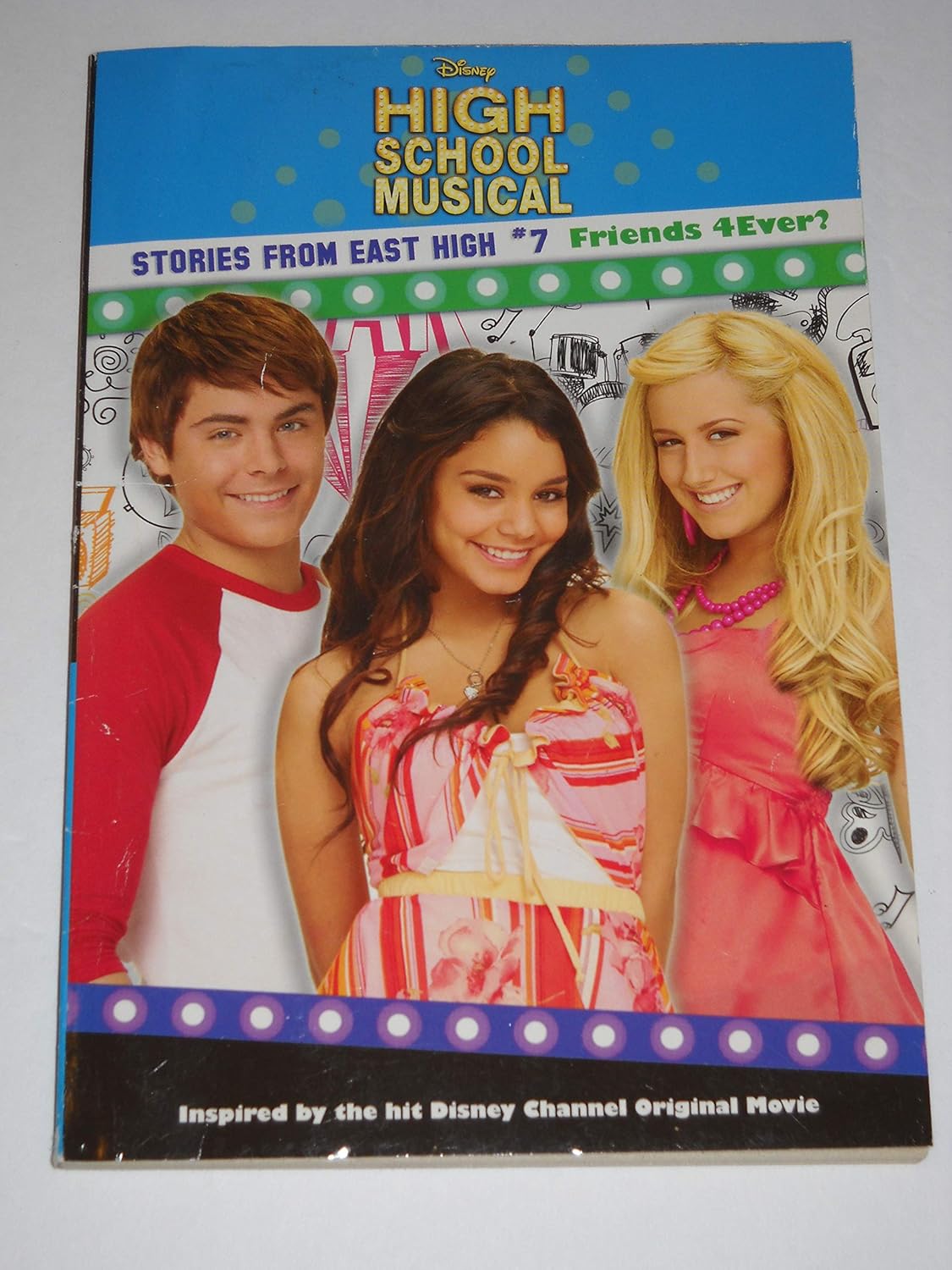 High School Musical: Friends 4 Ever? Stories From East High #7 Om Books International