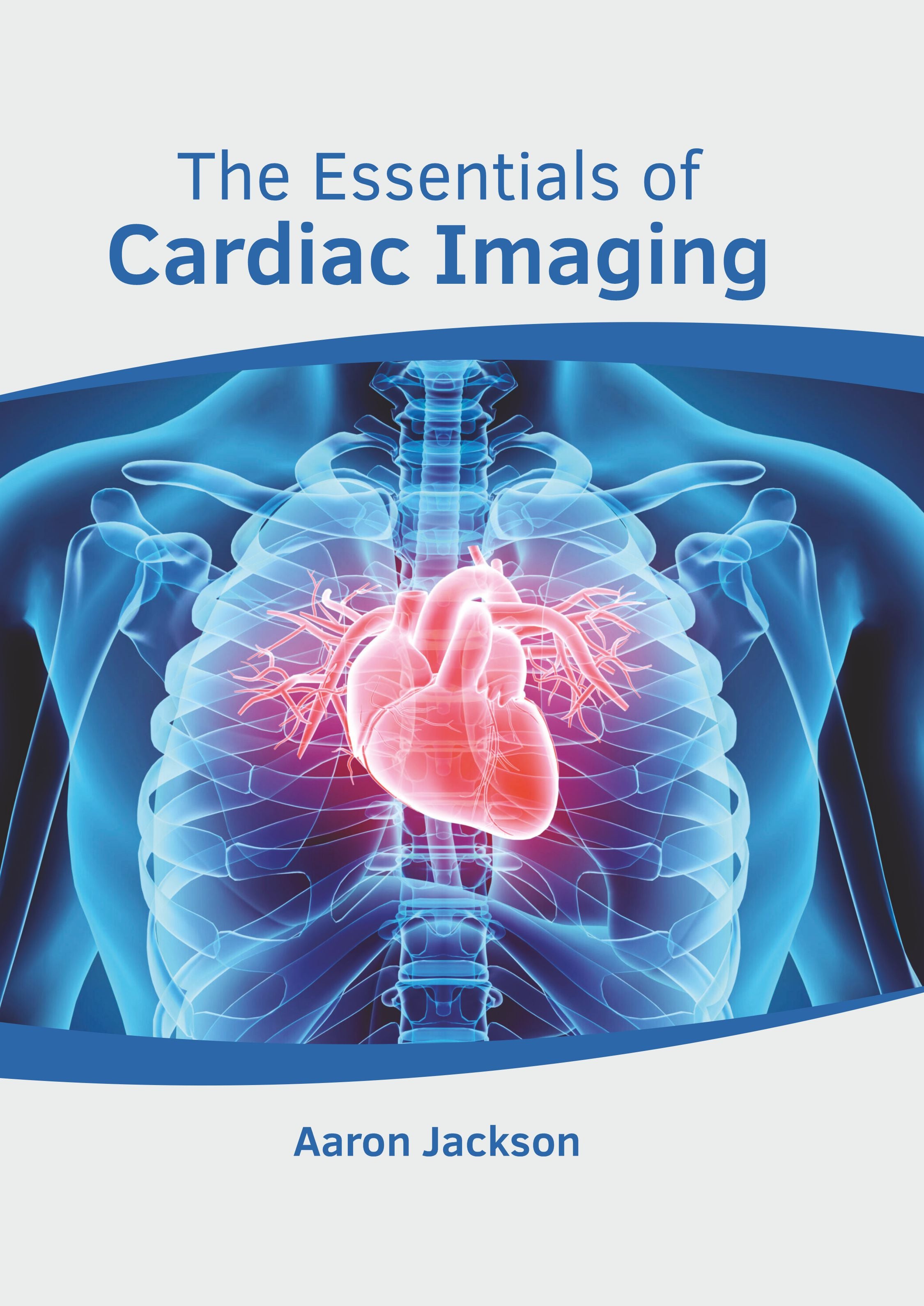 The Essentials of Cardiac Imaging - Prints Publications