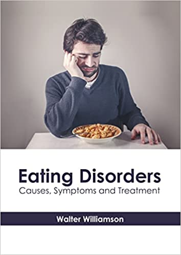 Eating Disorders: Causes, Symptoms and Treatment - Prints Publications