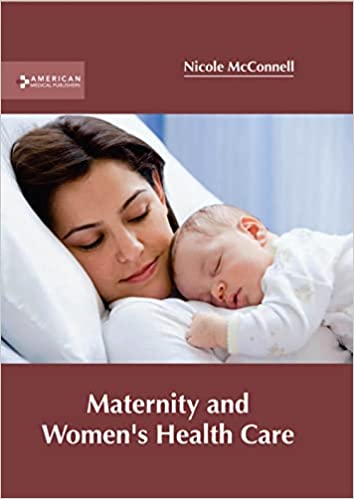 Maternity and Women's Health Care - Prints Publications