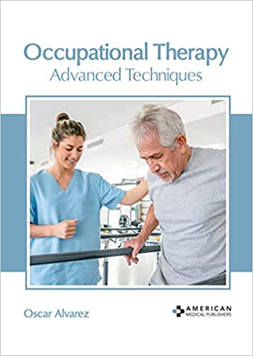 Occupational Therapy: Advanced Techniques - Prints Publications