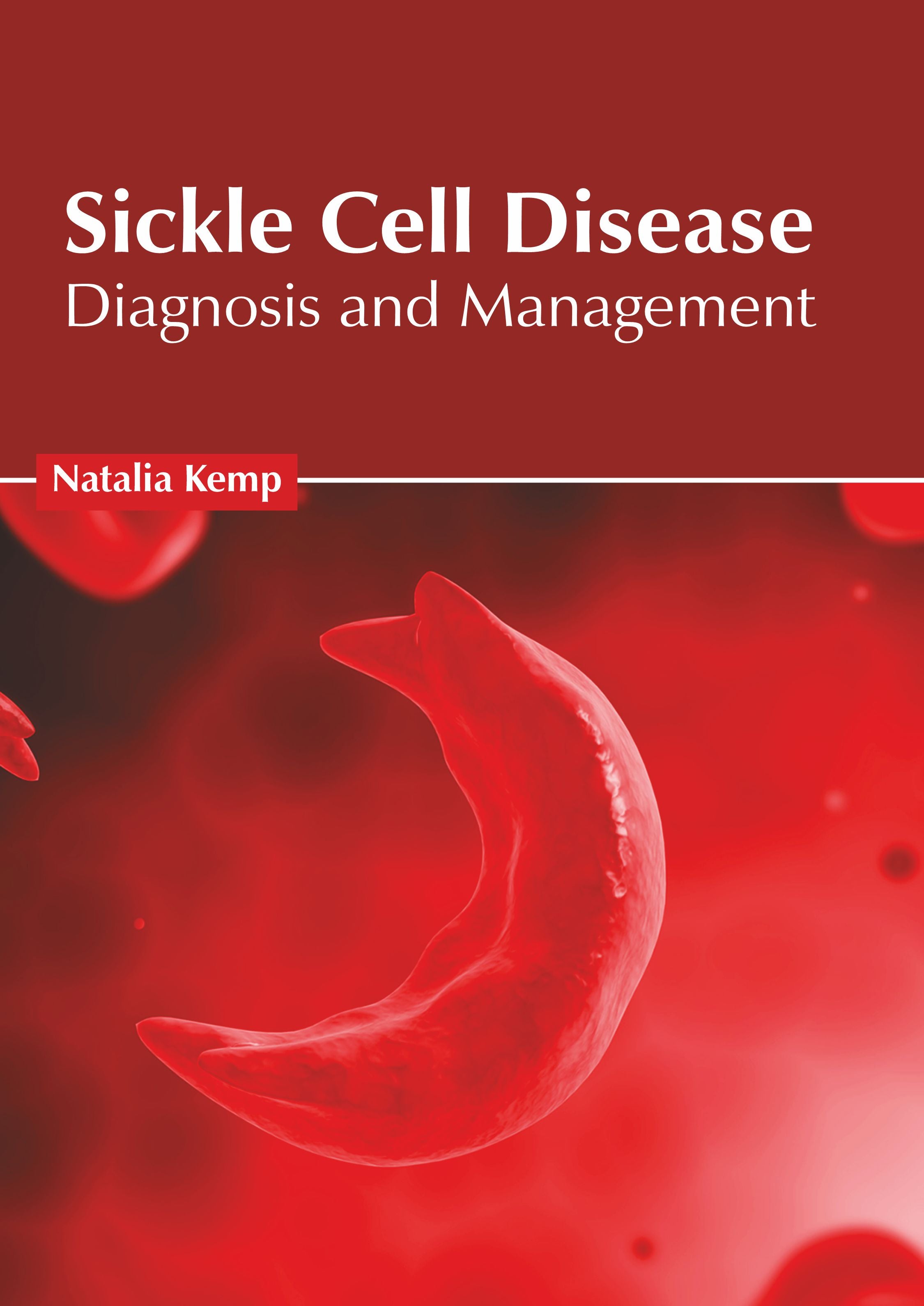 Sickle Cell Disease: Diagnosis and Management - Prints Publications