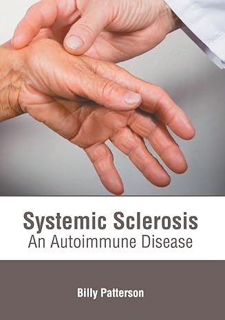 Systemic Sclerosis: An Autoimmune Disease - Prints Publications