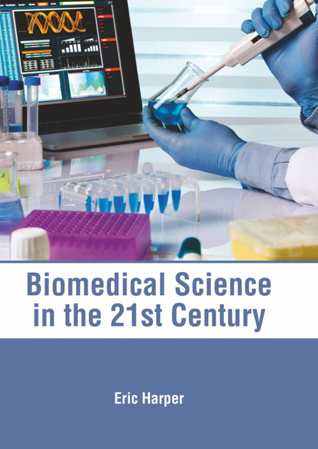 Biomedical Science in the 21st Century - Prints Publications