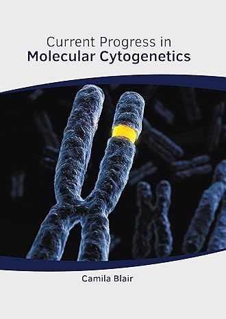 Current Progress in Molecular Cytogenetics - Prints Publications
