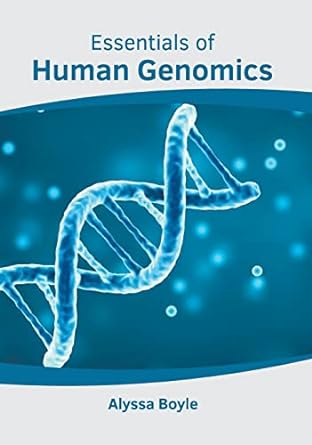 Essentials of Human Genomics - Prints Publications