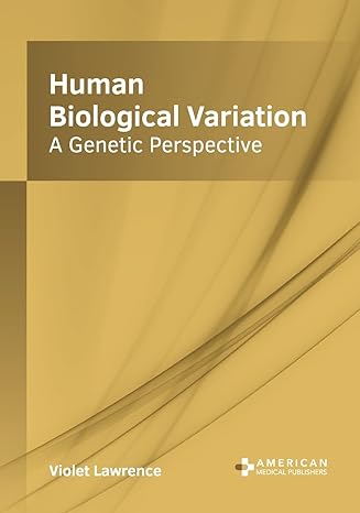 Human Biological Variation: A Genetic Perspective - Prints Publications
