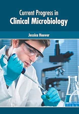 Current Progress in Clinical Microbiology (Damaged) - Prints Publications