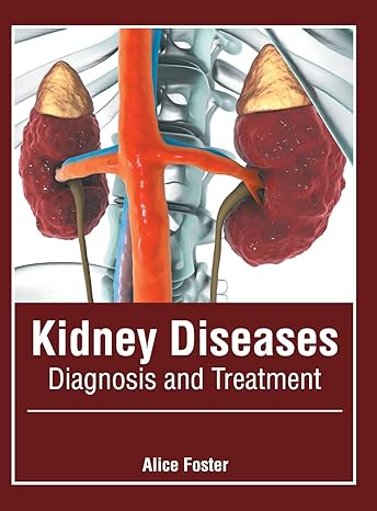 Kidney Diseases: Diagnosis and Treatment - Prints Publications