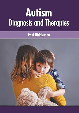 Autism: Diagnosis and Therapies - Prints Publications