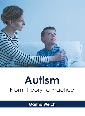 Autism: From Theory to Practice - Prints Publications