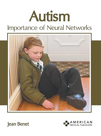 Autism: Importance of Neural Networks - Prints Publications