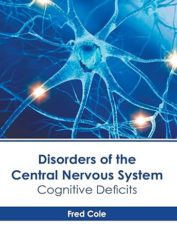 Disorders of the Central Nervous System: Cognitive Deficits - Prints Publications