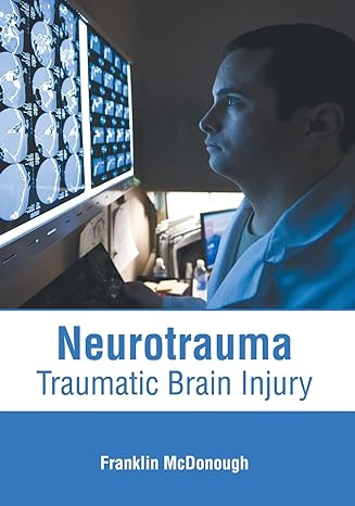 Neurotrauma: Traumatic Brain Injury - Prints Publications