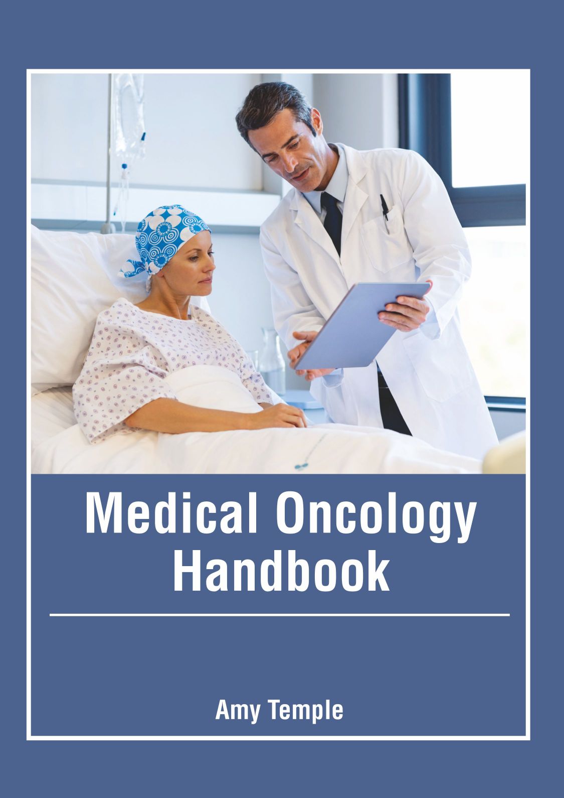 Medical Oncology Handbook - Prints Publications