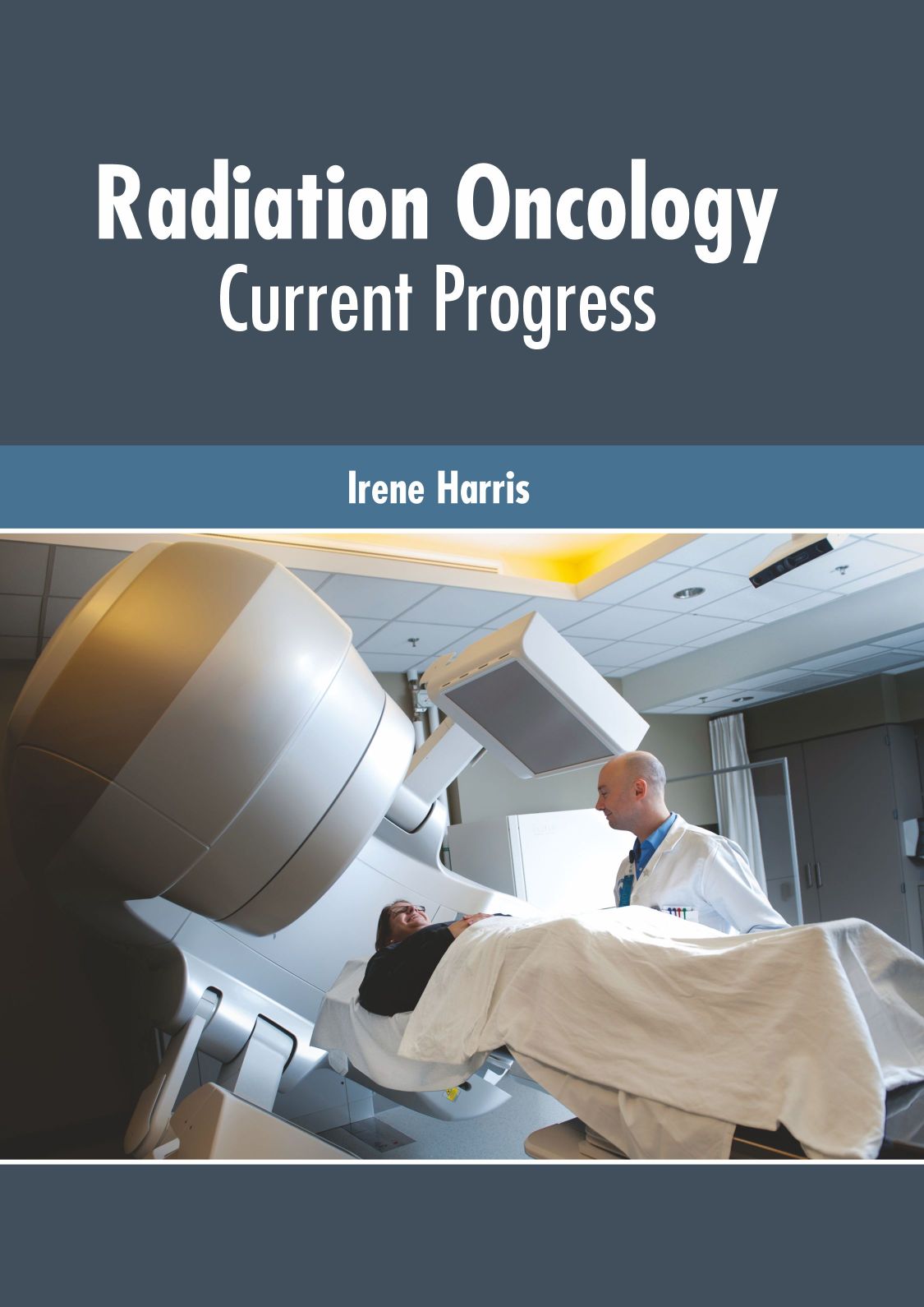 Radiation Oncology: Current Progress - Prints Publications
