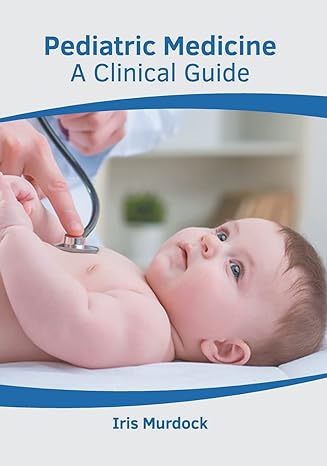 Pediatric Medicine: A Clinical Guide - Prints Publications