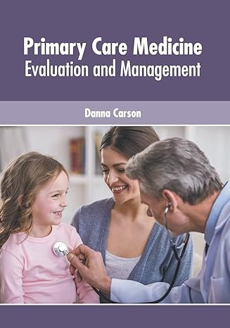 Primary Care Medicine: Evaluation and Management - Prints Publications
