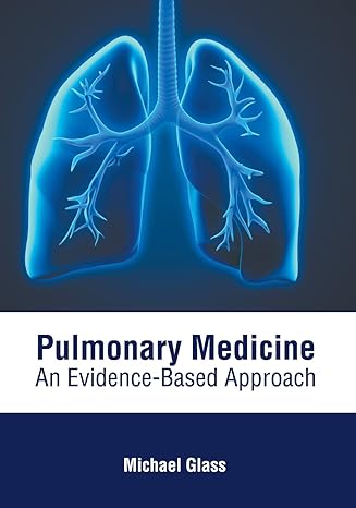 Pulmonary Medicine: An Evidence-Based Approach - Prints Publications