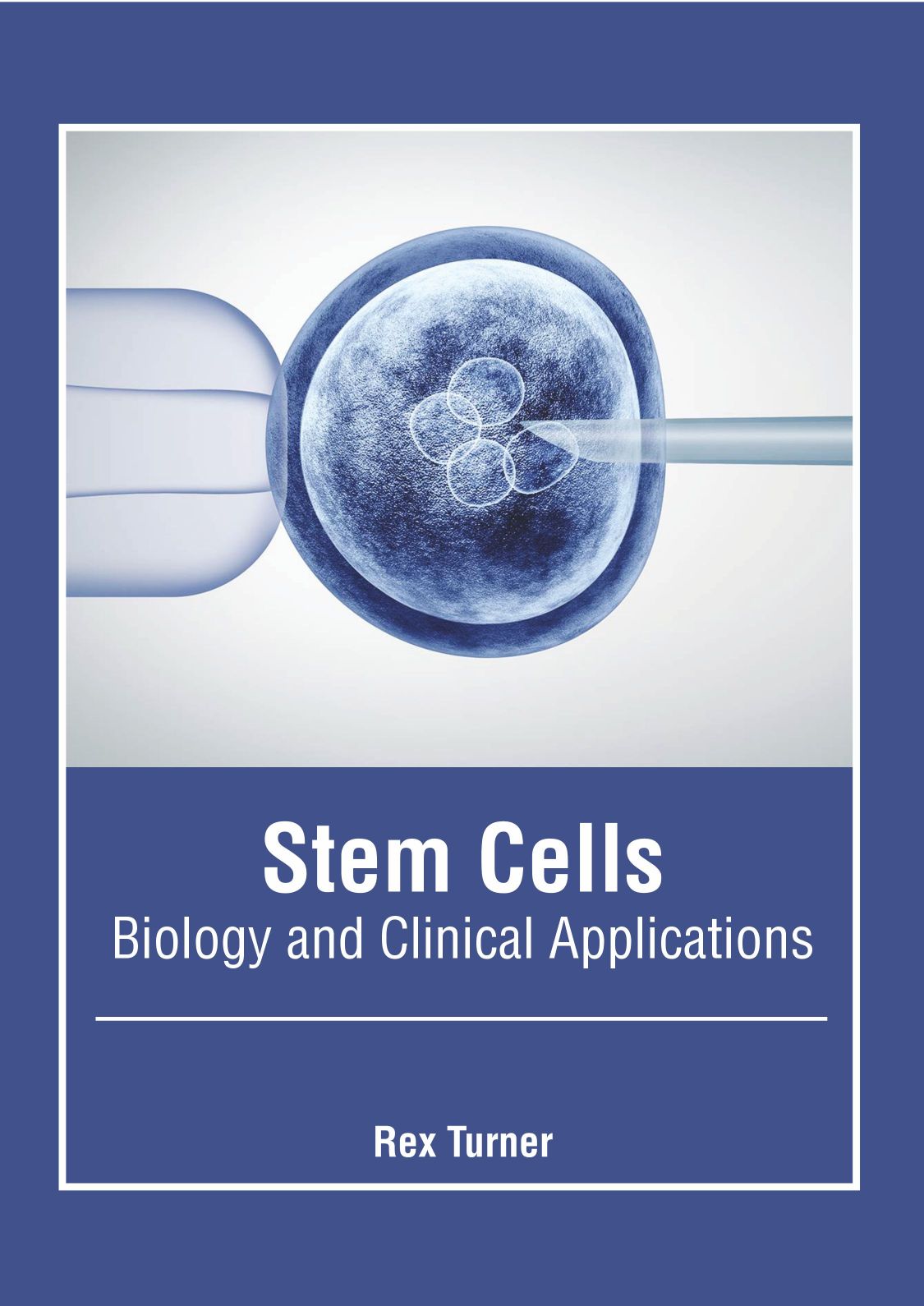 Stem Cells: Biology and Clinical Applications - Prints Publications