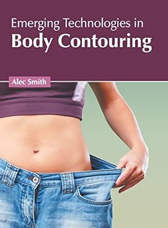 Emerging Technologies in Body Contouring - Prints Publications