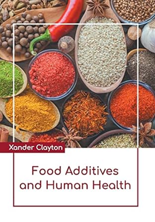 Food Additives and Human Health - Prints Publications