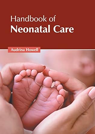 Handbook of Neonatal Care - Prints Publications