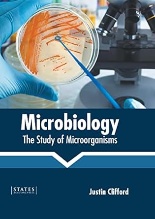 Microbiology: The Study of Microorganisms - Prints Publications