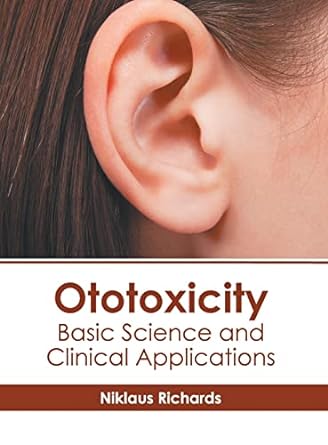 Ototoxicity: Basic Science and Clinical Applications - Prints Publications