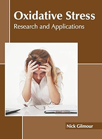 Oxidative Stress: Research and Applications - Prints Publications