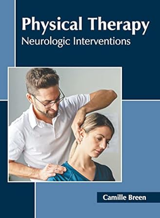 Physical Therapy: Neurologic Interventions - Prints Publications