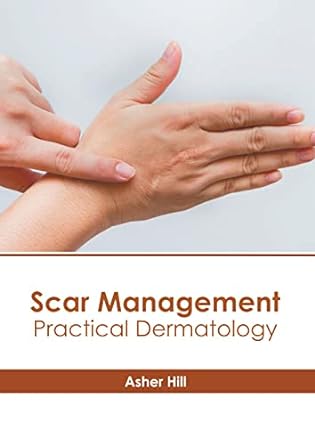 Scar Management: Practical Dermatology - Prints Publications