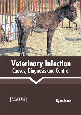 Veterinary Infection: Causes, Diagnosis and Control - Prints Publications