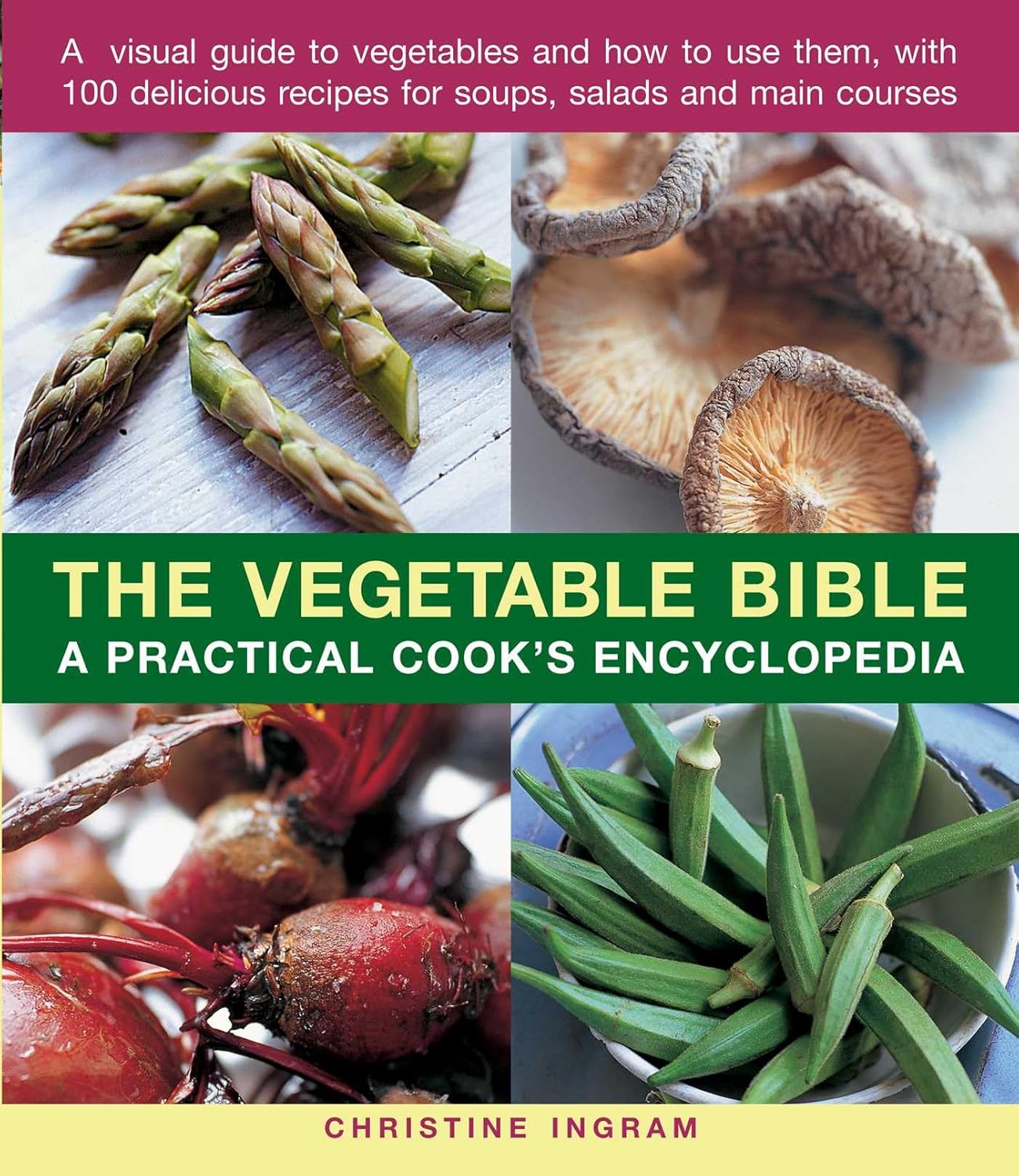 THE VEGETABLE BIBLE Om Books International