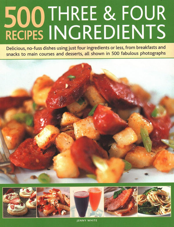 500 Recipes with 3 & 4 Ingredients – Simple and Quick Cooking Guide Om Books International