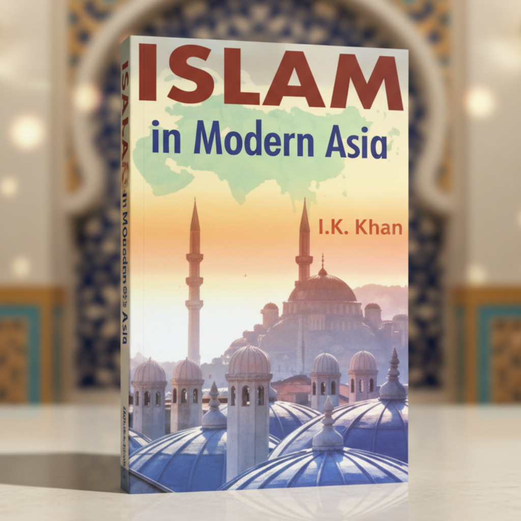 ISLAM IN MODERN ASIA Prints Publications