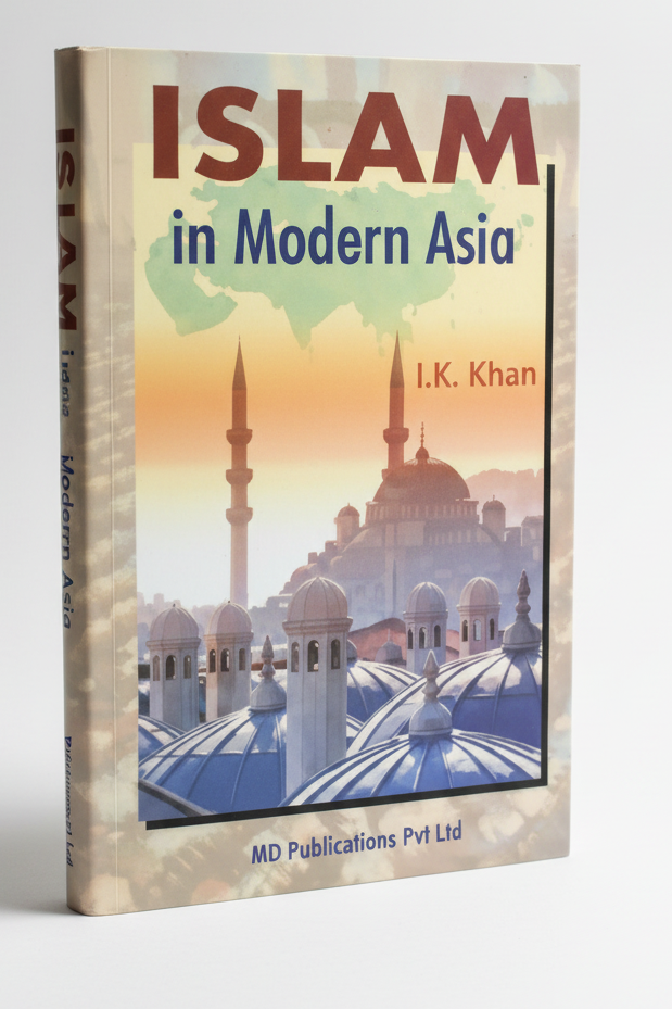 Islam in Contemporary Asia: Religion, Society, and Public Life Prints Publications