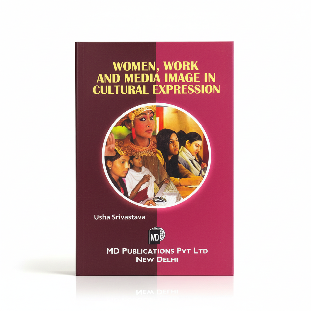 WOMEN, WORK AND MEDIA IMAGE IN CULTURAL EXPRESSION Prints Publications