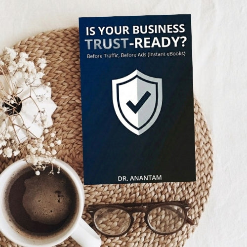 Is Your Business Trust-Ready? Before traffic, before ads (Instant ebooks) EBooks