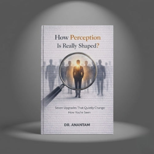 How Perception Is Really Shaped? Seven Upgrades That Quietly Change How You're Seen (Instant ebook) EBooks